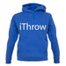 Ithrow unisex hoodie