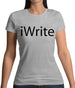 Iwrite Womens T-Shirt