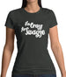 I'm Crazy For Swayze Womens T-Shirt