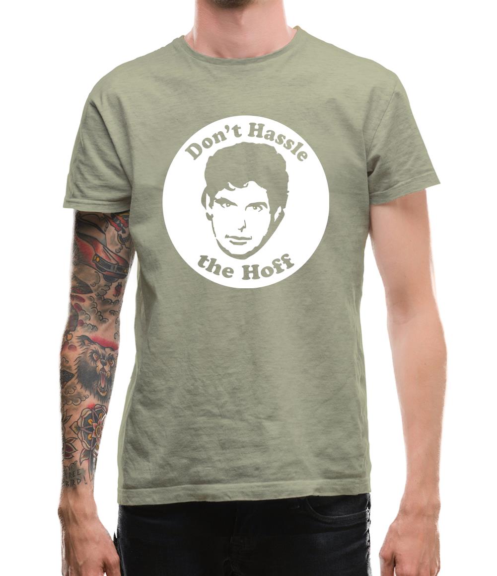 Don't hassle the Hoff Mens T-Shirt