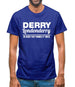 Derry Londonderry - So Good They named it twice Mens T-Shirt