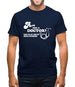 Are you a Doctor 'cause you just cured my erectile dysfunction Mens T-Shirt