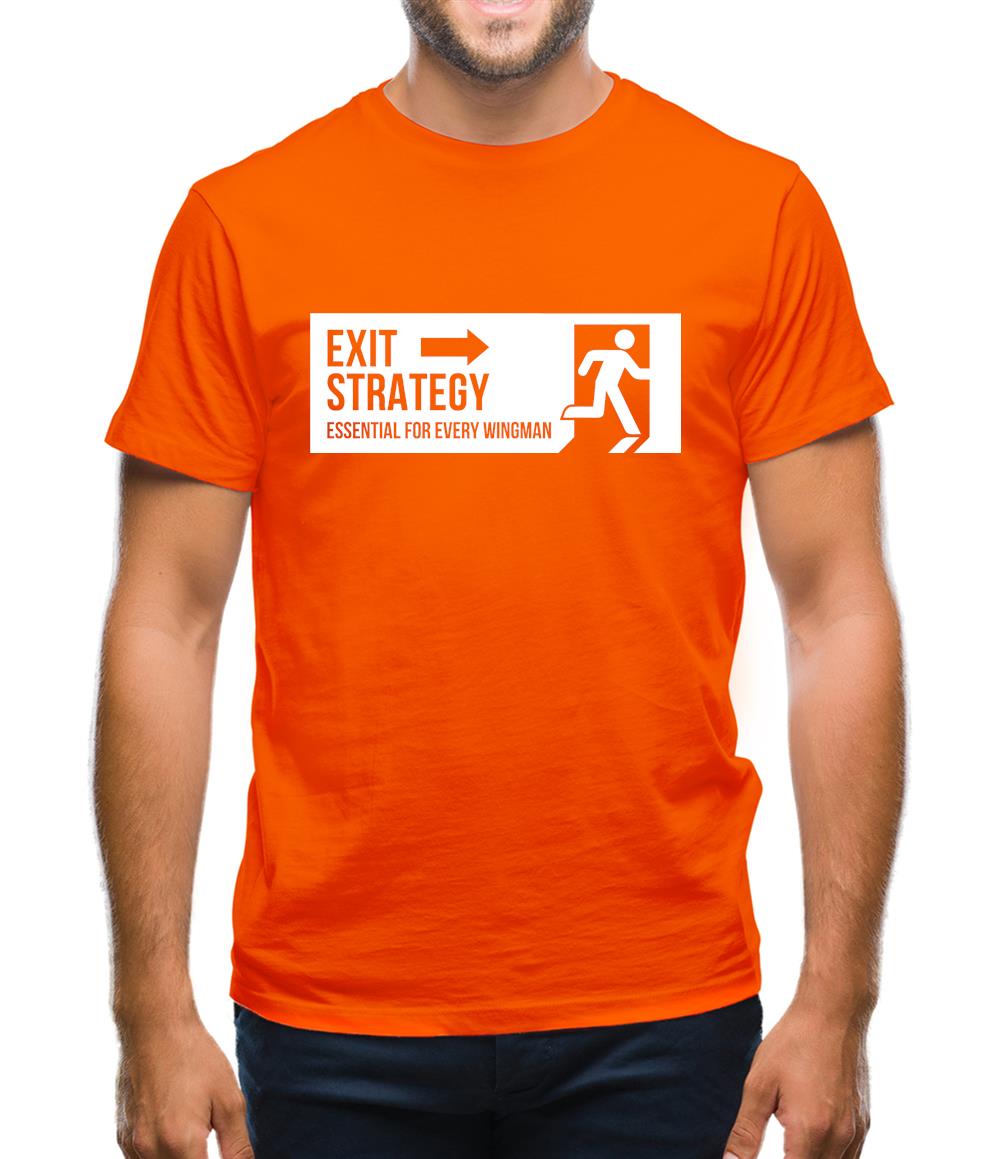 exit strategy, essential for every wingman Mens T-Shirt