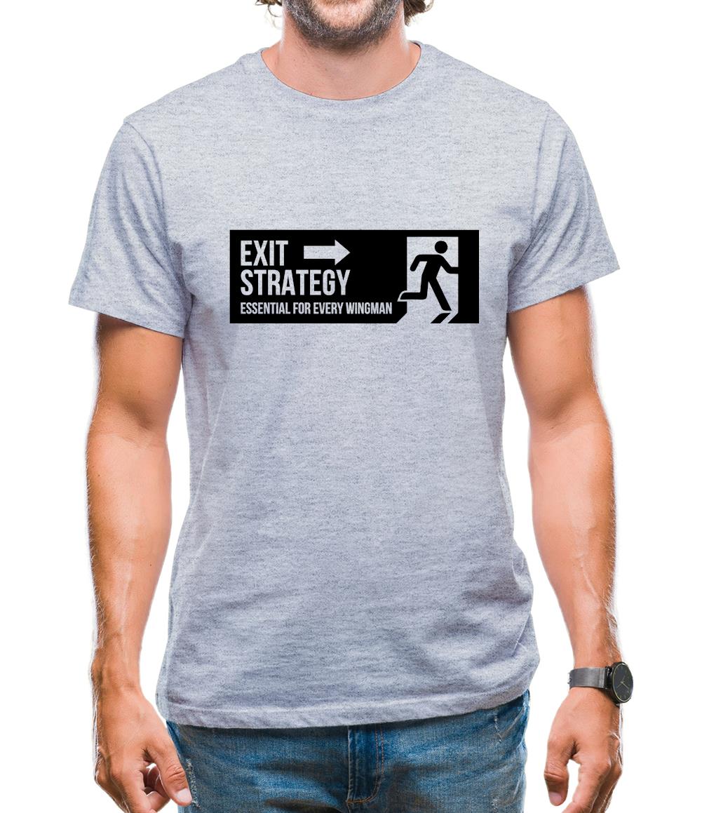 exit strategy, essential for every wingman Mens T-Shirt