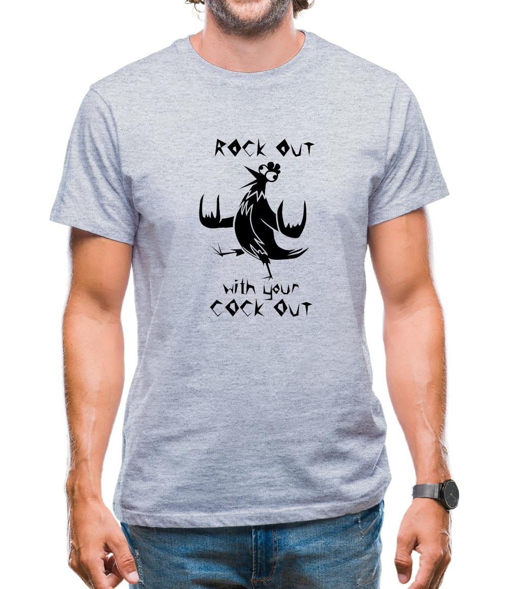 Rock out with your cock out Mens T-Shirt