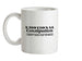 Emotional Constipation - I haven't given a shit for Weeks! Ceramic Mug