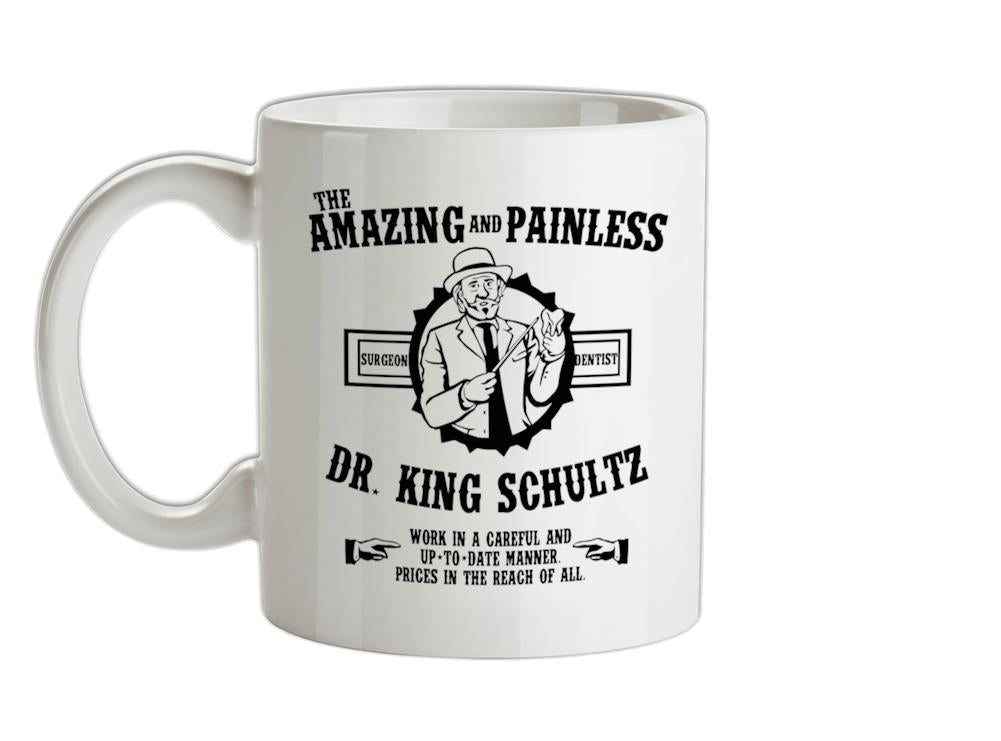 Dr. Shultz Amazing And Painless Ceramic Mug