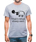 That's What Sheep Said Mens T-Shirt