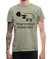 That's What Sheep Said Mens T-Shirt