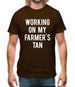 Working On My Farmer's Tan Mens T-Shirt