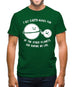 I Bet Earth Makes Fun Of The Other Planets For Having No life Mens T-Shirt