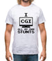 I CGI All My Own Stunts Mens T-Shirt