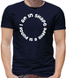 I am in shape, round is a shape Mens T-Shirt