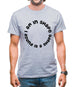 I am in shape, round is a shape Mens T-Shirt