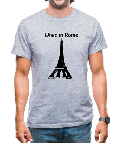 When in Rome Mens T-Shirt