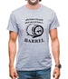 Why have a six pack when you can have a barrel Mens T-Shirt