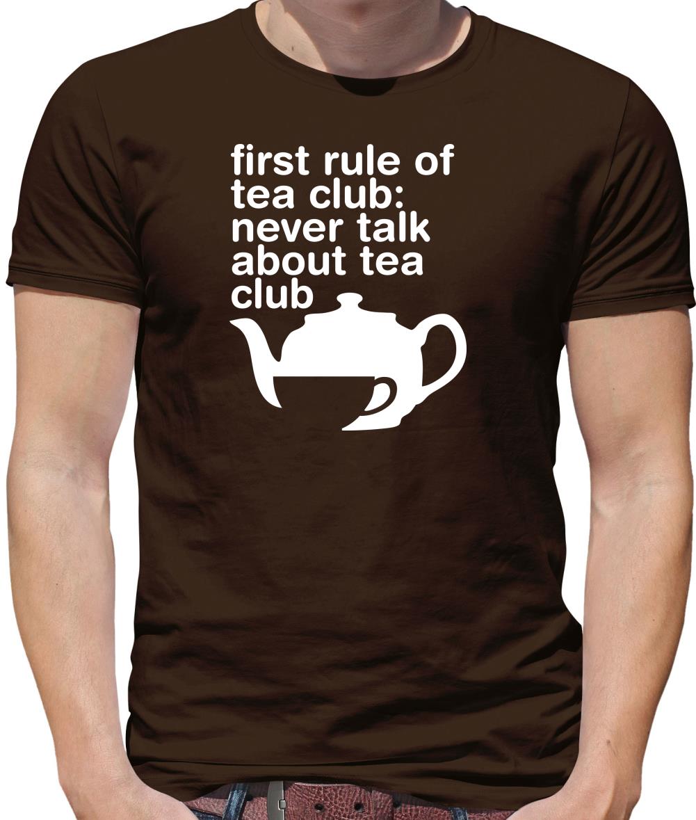 First Rule Of Tea Club Mens T-Shirt