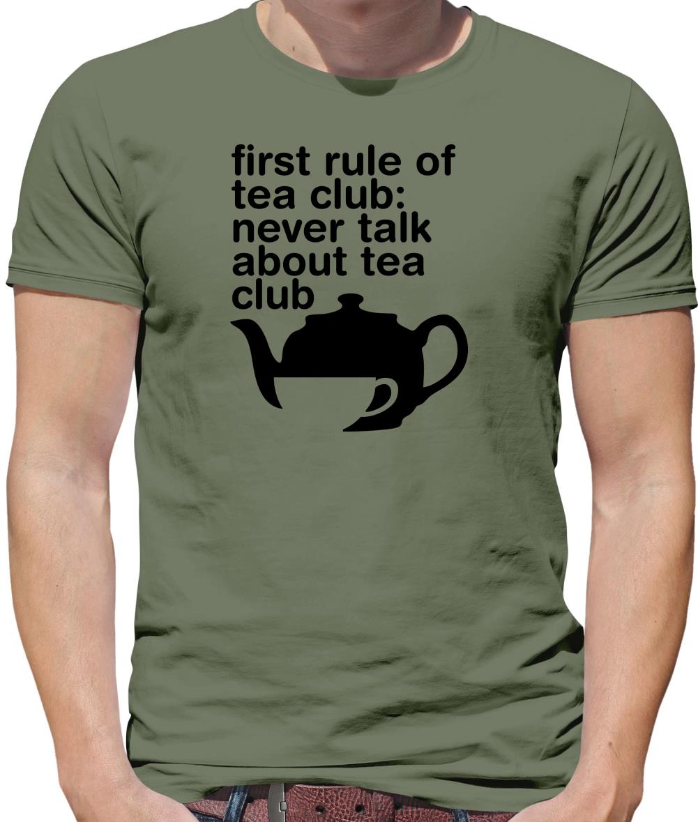 First Rule Of Tea Club Mens T-Shirt