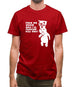 Poke me again and I'll f**king kill you! Mens T-Shirt