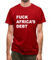 F**k Africa's debt Mens T-Shirt