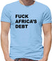 F**k Africa's debt Mens T-Shirt