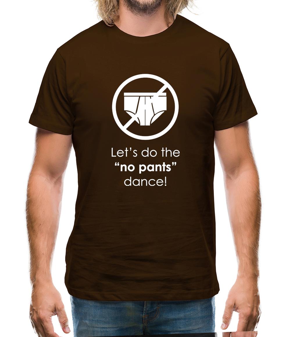 Let's Do The No Pants Dance Mens T-Shirt