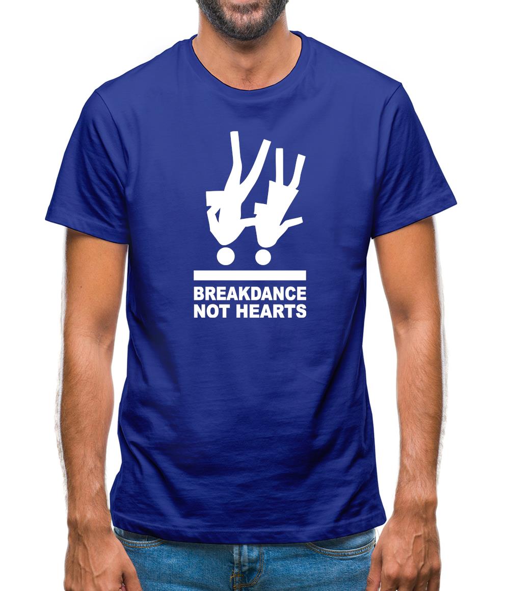Breakdance, Not Hearts Mens T-Shirt