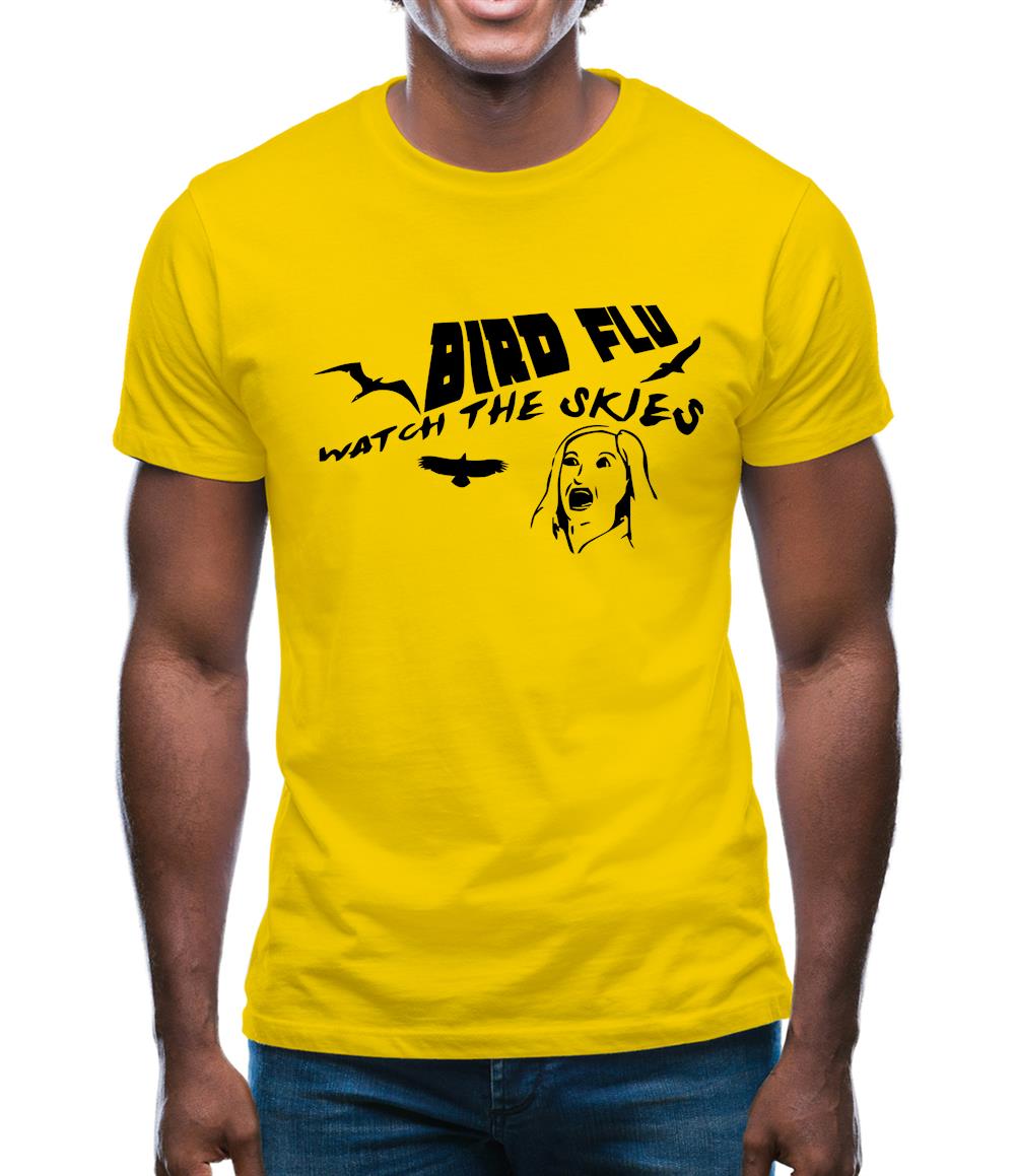 Bird Flu, watch the skies Mens T-Shirt