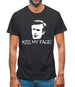 Kiss My Face Mens T-Shirt