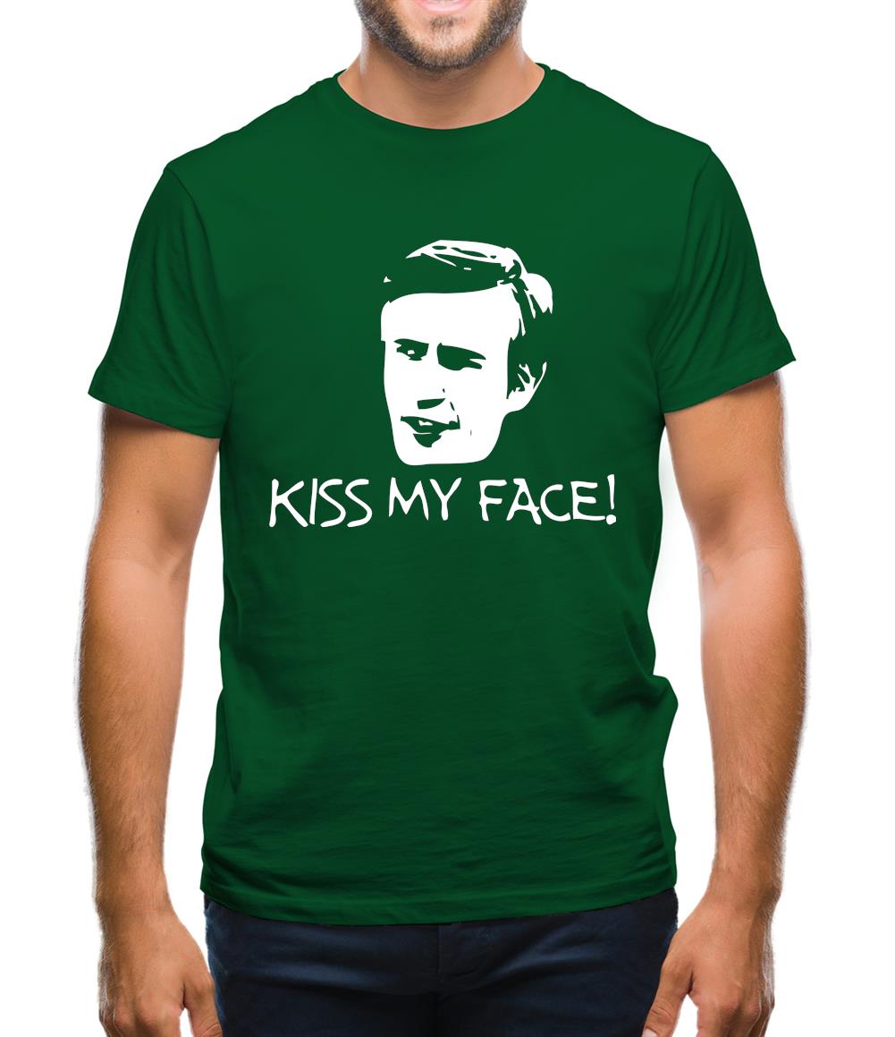 Kiss My Face Mens T-Shirt