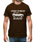 Metro gets you where you wanna go! Mens T-Shirt