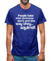 People Hate When Sentences Don't End The Way They...Squirrel! Mens T-Shirt