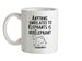 Anything Unrelated To Elephants Is Irrelephant Ceramic Mug