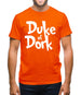 Duke of Dork Mens T-Shirt