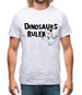 Dinosaurs Ruled Mens T-Shirt