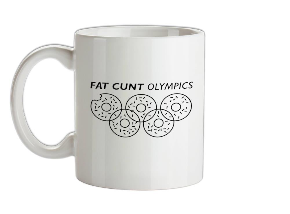 Fat C**t Olympics Ceramic Mug