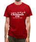 All i want for christmas is you - to get run over by a reindeer Mens T-Shirt