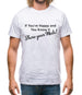 If you're happy and you know it share your meds Mens T-Shirt