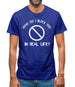 how do i block you in real life? Mens T-Shirt