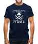 Drinking Before Noon Doesnt Make You An Alcoholic It Makes You A Pirate Mens T-Shirt