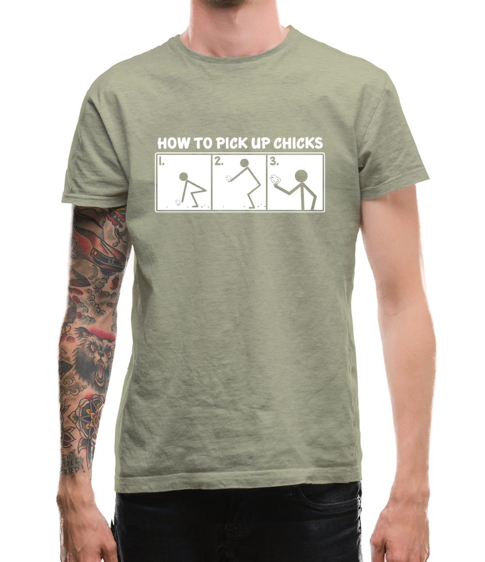 How To Pick Up Chicks Mens T-Shirt