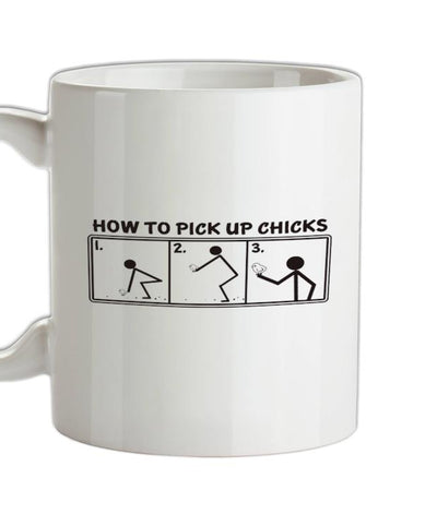 How To Pick Up Chicks Ceramic Mug