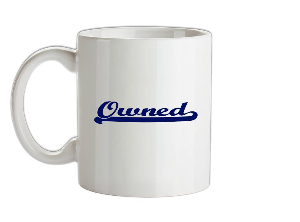 Owned Ceramic Mug