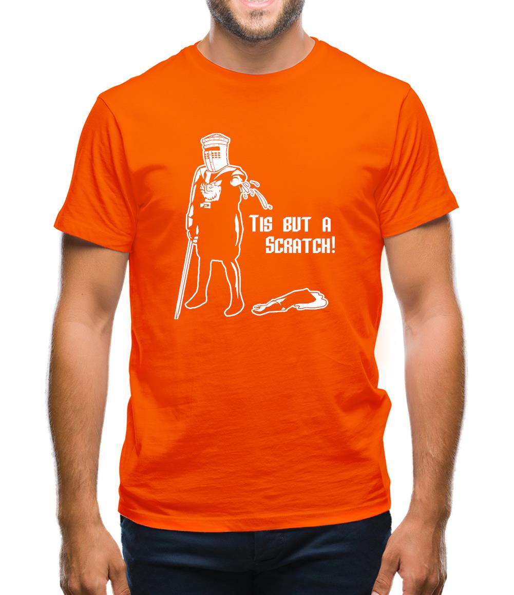 Tis But A Scratch Mens T-Shirt
