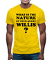 What is the nature of your query Willis? Mens T-Shirt