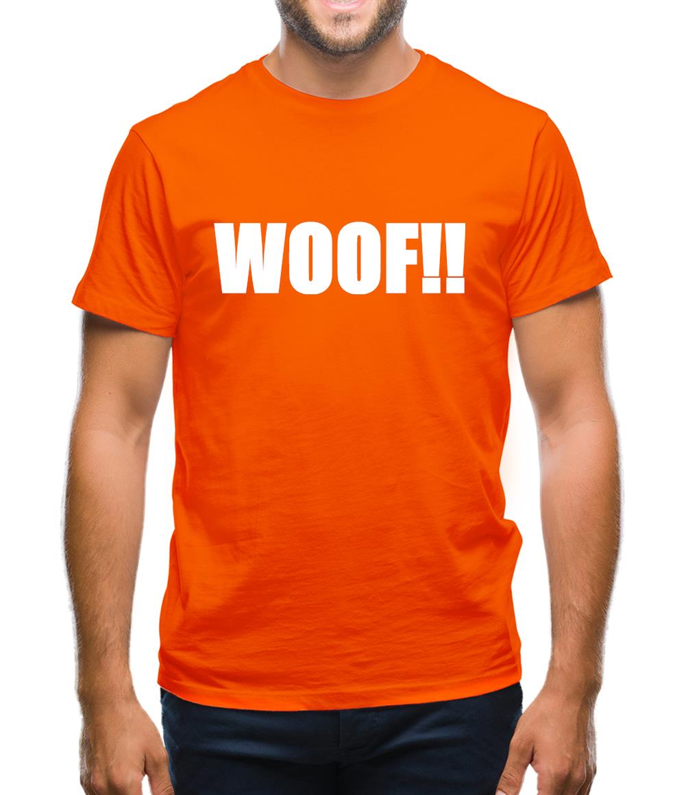 Woof!! Mens T-Shirt