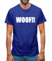 Woof!! Mens T-Shirt