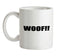 Woof!! Ceramic Mug