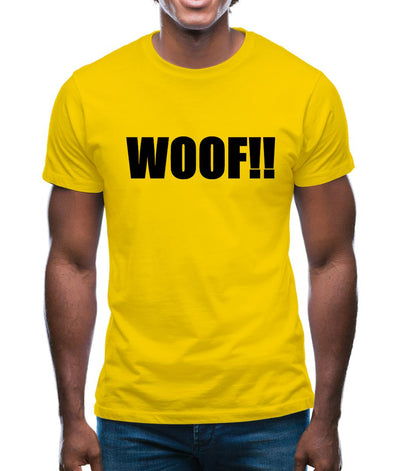 Woof!! Mens T-Shirt