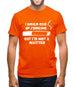 I would give up smoking, but i'm not a quitter Mens T-Shirt
